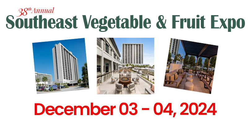 2024 Southeast Vegetable & Fruit Expo